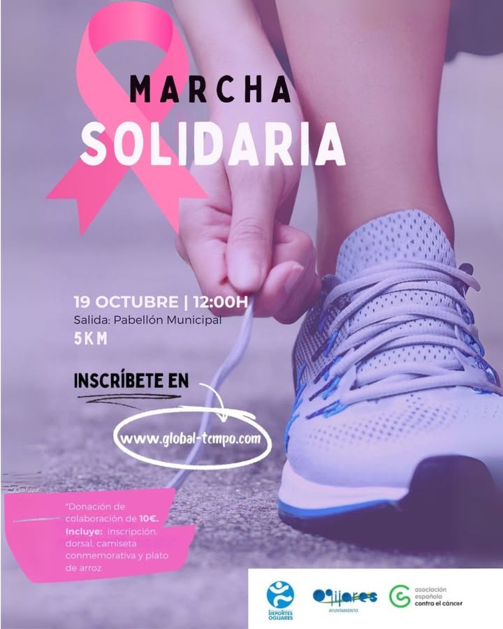 🎗️ Marcha Solidaria contra el Cáncer de Mama 🎗️  
🗓️ 19 de Octubre | ⏰ 12:00h | 📍 Salida: Pabellón Municipal  
🏁 Llegada: Parque San Sebastián  ...