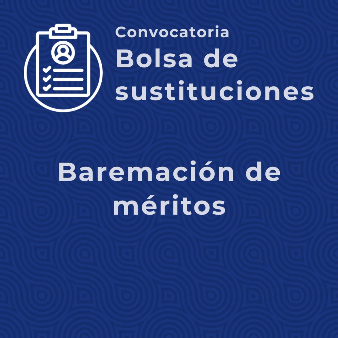 Publicada la baremación de méritos de la bolsa de sustituciones para los cursos 2025/30. 🌐Sede electrónica del Patronat...
