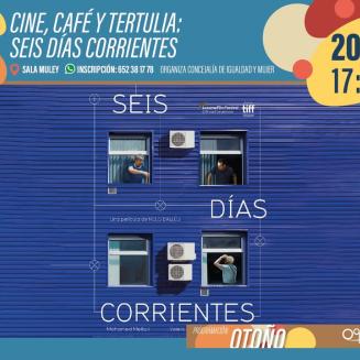 🎬 LUNES DE CINE: CINE, CAFÉ Y TERTULIA  
  
📅 Lunes 20 de octubre  
📽️ Proyección de la película “Seis días corrientes” de Neus Ballús Montserrat...