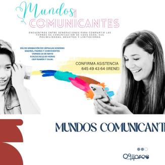 🎙️ Mundos Comunicantes  
 Encuentros entre generaciones para compartir cómo nos comunicamos según la edad: posibilidades, retos y límites.  
  
📅 ...