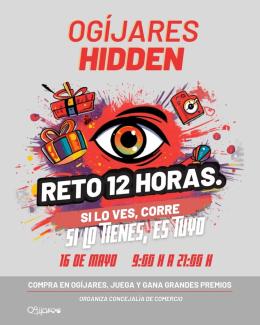🕵️‍♂️🎁 OGÍJARES HIDDEN – RETO 12 HORAS  
  
“Si lo ves, corre. Si lo tienes, es tuyo” 😏  
  
Prepárate para una experiencia única por todo el mun...