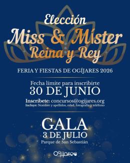 👑 ¡Buscamos a la Miss, el Míster, la Reina y el Rey de las Fiestas de Ogíjares 2026!  
   
Ya está abierto el plazo de inscripción para participar...