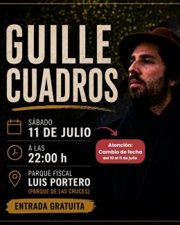 📢 CAMBIO DE FECHA | CONCIERTO DE GUILLE CUADROS  
  
Informamos de que, por motivos de organización, el concierto de Guille Cuadros cambia de fech...