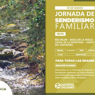 JORNADA DE SENDERISMO FAMILIAR EN OGÍJARES 🌿🏔  
  
📅 30 de marzo | 🚶‍♂️ Ruta: Río Dílar - Boca de la Pescá - Canal de la Espartera - Fuente del ...