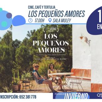 🎬☕ CINE, CAFÉ Y TERTULIA  
  
Una tarde para compartir cine y reflexión con la proyección de la película “Los pequeños amores”, de la directora C...