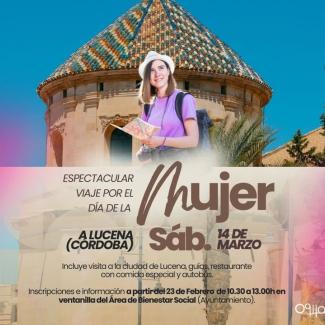 💜✨ Viaje especial por el Día de la Mujer a Lucena (Córdoba) ✨💜  
  
El próximo sábado 14 de marzo, celebraremos el Día de la Mujer con un espec...