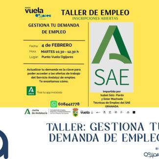💼 Taller de Empleo: Gestiona tu Demanda de Empleo  
  
📅 Fecha: Martes, 4 de febrero  
⏰ Hora: De 10:30 a 12:30 h  
📍 Lugar: Punto Vuela de Ogí...