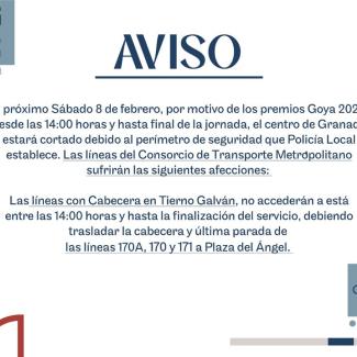 🚧 Cortes de tráfico en Granada por los Premios Goya 2025 🚧  
  
📅 Sábado 8 de febrero  
⏰ Desde las 14:00 h hasta final de jornada  
  
Por el ...