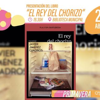 📖 Un viaje literario lleno de emoción  
  
Presentación del libro “El rey del chorizo” de Javier Jiménez Cuadros.  
  
📅 22 de abril  
🕘 19:30 h...