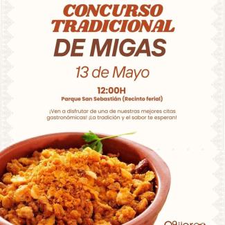 🍽️🔥 Concurso Tradicional de Migas  
  
📅 13 de mayo  
🕛 A partir de las 12:00h se comienza a cocinar  
📍 Parque San Sebastián (Recinto Ferial) ...