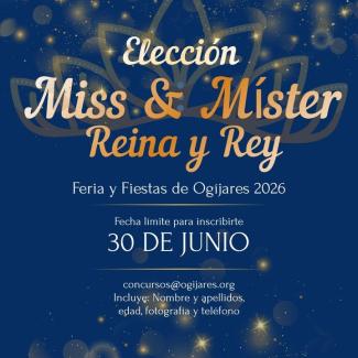 👑 ¡Buscamos a la Miss, el Míster, la Reina y el Rey de las Fiestas de Ogíjares 2026!   
Ya está abierto el plazo de inscripción para participar en...