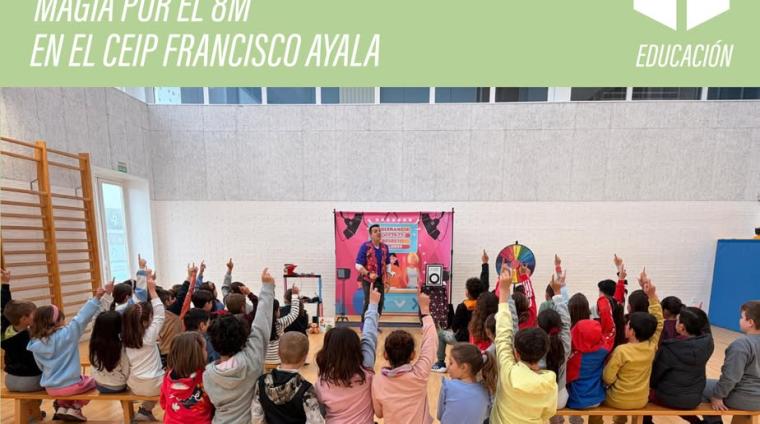 ✨ La magia llega al CEIP Francisco Ayala para promover la igualdad  
  
Dentro de las actividades organizadas por la Concejalía de Igualdad con mo...