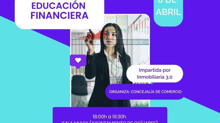 💼📊 Charla de Educación Financiera en Ogíjares  
  
📅 Miércoles 8 de abril  
🕕 De 18:00 a 19:30 h  
📍 Sala Muley – Ayuntamiento de Ogíjares  
 ...